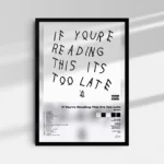 If You're Reading This It's Too Late